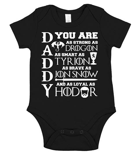 daddy-you-are-strong-as-drogon-as-smart-as-tyrion-as-brave-as-jon-snow-and-as-loyal-as-hodor